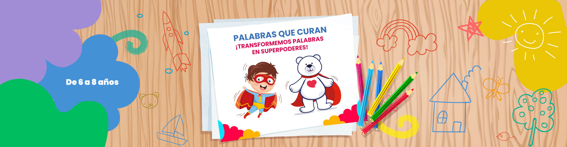 Palabras que curan  ¡Transformemos palabras en superpoderes! - LaCardio Kids 