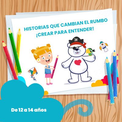 Historias que cambian el rumbo ¡Crear para entender! - LaCardio Kids 