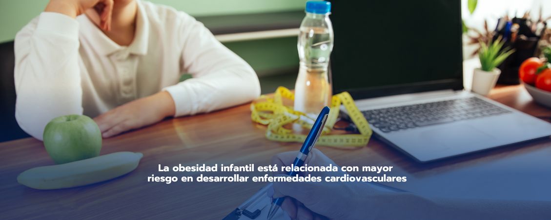 Obesidad infantil y el riesgo cardiovascular