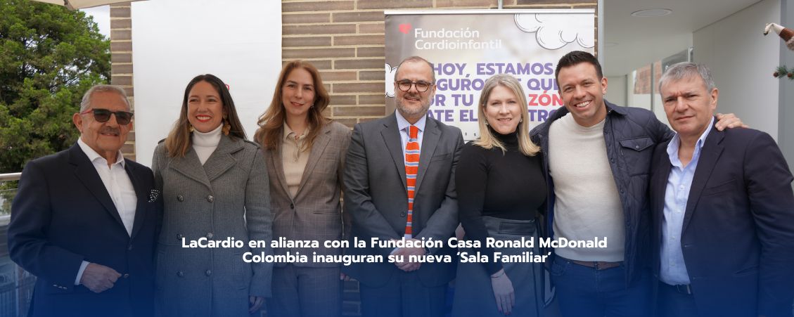 La Fundación Cardioinfantil y la Fundación Casa Ronald McDonald inauguran su primera ‘Sala Familiar’